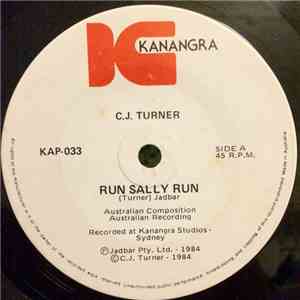 C.J. Turner - Run Sally Run FLAC