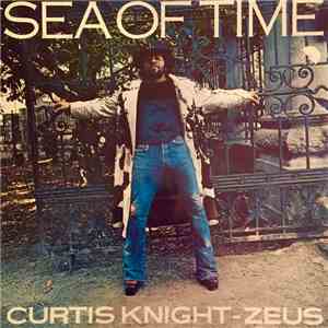 Curtis Knight Zeus - Sea Of Time FLAC