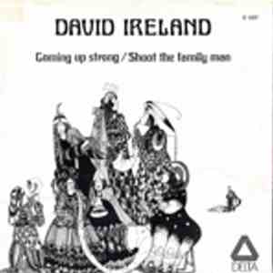 David Ireland - Coming Up Strong / Shoot The Family Man FLAC
