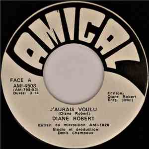 Diane Robert - J'aurais Voulu FLAC
