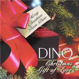 Dino - Christmas Gift Of Love FLAC