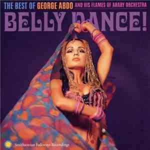 George Abdo And His "Flames Of Araby" Orchestra - The Best Of George Abdo And His Flames Of Araby Orchestra FLAC