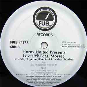Horny United Presents Lovesick Feat. Mossee - Let's Stay Together (Soul Providers Remixes) FLAC