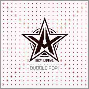 Hyuna - Bubble Pop! (The First Mini Album) FLAC