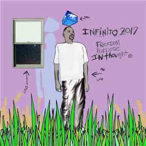 Infinito 2017 - Freedom Purpose In Thought FLAC