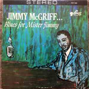 Jimmy McGriff - Blues For Mister Jimmy FLAC