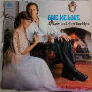 Lew and Pam Tamblyn - Give Me Love FLAC