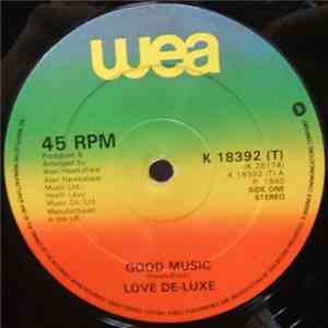 Love De-Luxe - Good Music / Keep Down FLAC