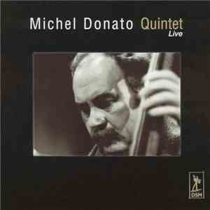 Michel Donato - Michel Donato Quintet Live FLAC