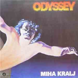 Miha Kralj - Odyssey FLAC