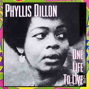 Phyllis Dillon - One Life To Live FLAC