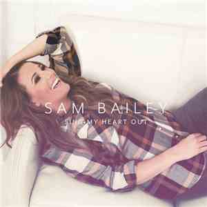Sam Bailey - Sing My Heart Out FLAC