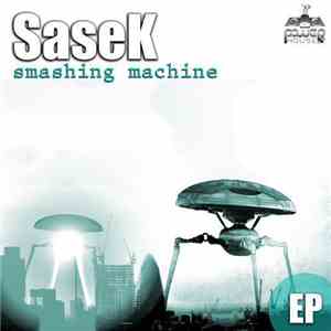 SaseK - Smashing Machine FLAC