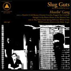 Slug Guts - Howlin' Gang FLAC