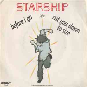 Starship  - Before I Go b/w Cut You Down To Size FLAC
