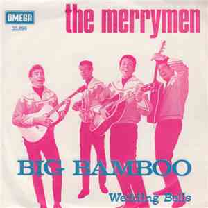 The Merrymen - Big Bamboo FLAC