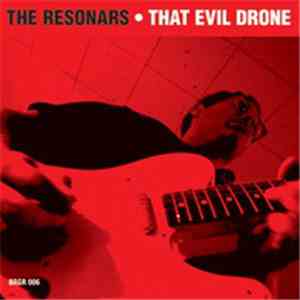 The Resonars - That Evil Drone FLAC