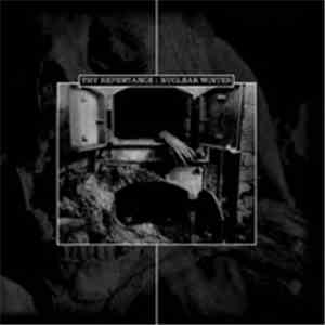 Thy Repentance / Nuclear Winter  - Control Shot / Ode To War (Apotheosis Of Hate) FLAC