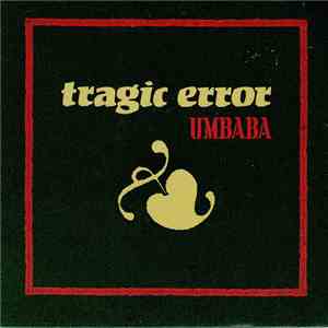 Tragic Error - Umbaba FLAC