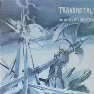 Transmetal - Muerto En La Cruz FLAC