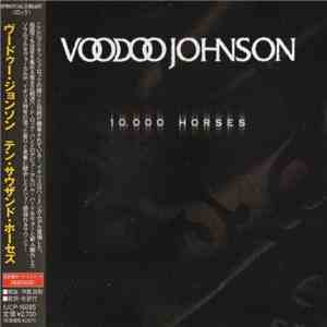Voodoo Johnson - 10,000 Horses FLAC