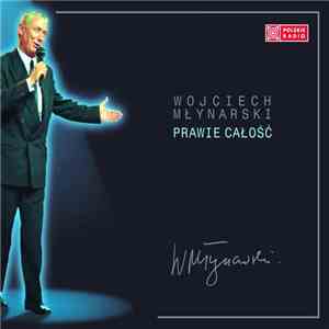 Wojciech Młynarski - Prawie Całość FLAC