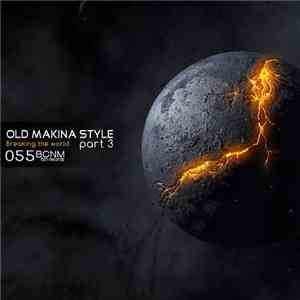 Xavi BCN - Old Makina Style Part 3 FLAC