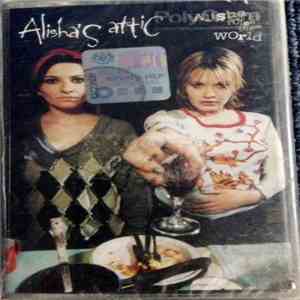 Alisha's Attic - Alisha Rules The World FLAC