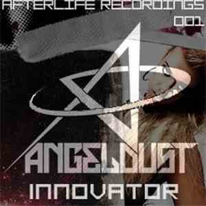 Angeldust  - Innovator / Sky High FLAC