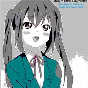 Azusa The Raw Data Tester - Raw Data A-Law Various Image File Types Tests FLAC