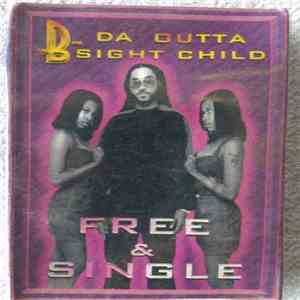 B Da Outta Sight Child - Free & Single FLAC