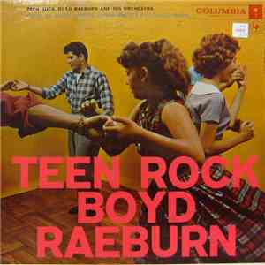 Boyd Raeburn And His Orchestra - Teen Rock FLAC