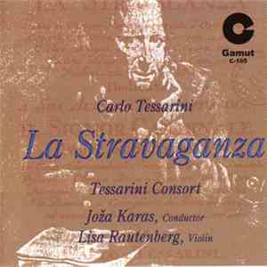 Carlo Tessarini - La Stravaganza, Op. 4 FLAC
