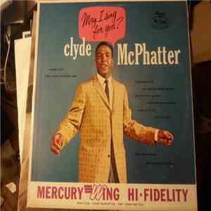 Clyde McPhatter - May I Sing For You? FLAC