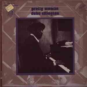 Duke Ellington And His Orchestra - Pretty Woman FLAC
