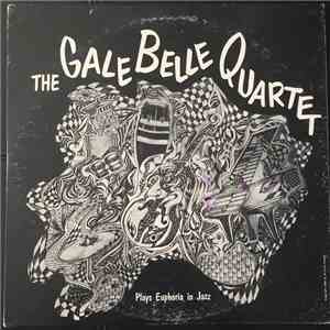 Gale Belle Quartet - Plays Euphoria in Jazz FLAC