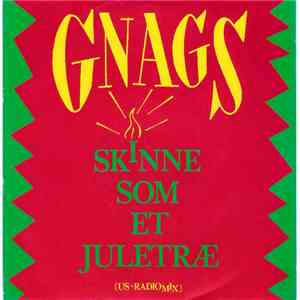 Gnags - Skinne Som Et Juletræ (US Radio Mix) FLAC