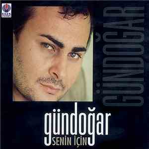 Gündoğar - Senin İçin FLAC