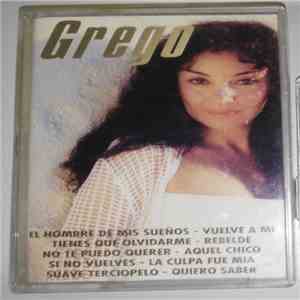 Grego  - El Hombre De Mis Sueños Y Otros Exitos FLAC