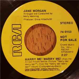 Jane Morgan - Marry Me! Marry Me! / Three Rest Stops (And Thirteen Bridges) FLAC