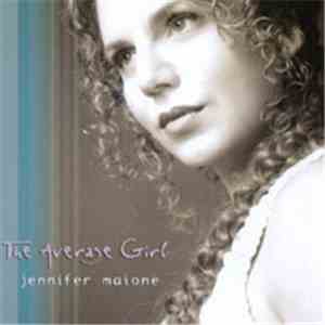 Jennifer Maione - The Average Girl FLAC