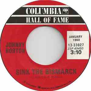 Johnny Horton - When It's Springtime In Alaska (It's Forty Below) / Sink The Bismarck FLAC