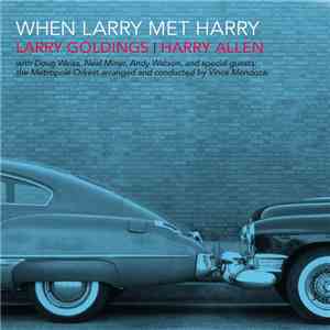 Larry Goldings | Harry Allen  - When Larry Met Harry FLAC