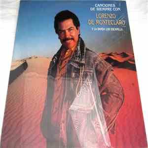 Lorenzo De Monteclaro - Canciones De Siempre Con Lorenzo De Monteclaro Y La Banda Los Escamilla FLAC