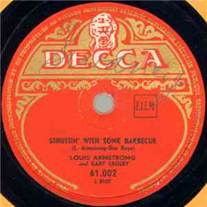Louis Armstrong And Gary Crosby / Louis Armstrong And Gary Crosby With Jud Conlon's Rhythmaires - Struttin' With Some Barbecue / Ko Ko Mo (I Love You So) FLAC