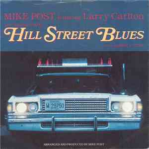 Mike Post Featuring Larry Carlton - The Theme From Hill Street Blues FLAC