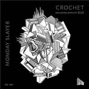 Monday Slayer - Crochet FLAC