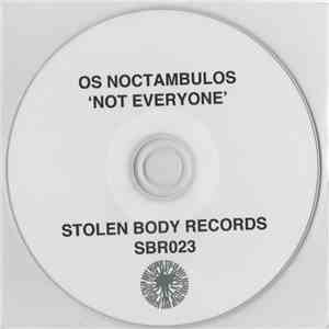 Os Noctàmbulos - Not Everyone FLAC