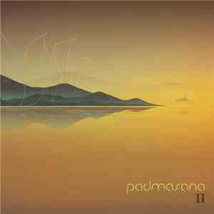 Padmasana - Padmasana II FLAC