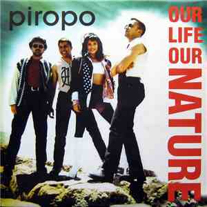 Piropo - Our Life Our Nature FLAC